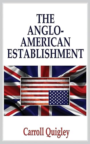 Download The Anglo-American Establishment: From Rhodes to Cliveden PDF