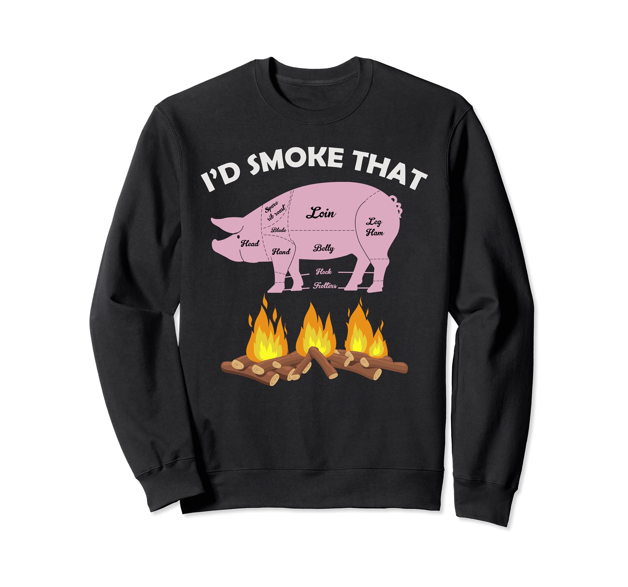 Id Smoke That Smoked Meat Grill BBQ Smoking Steak Barbecue Sweatshirt