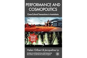 Performance and Cosmopolitics: Cross-Cultural Transactions in Australasia