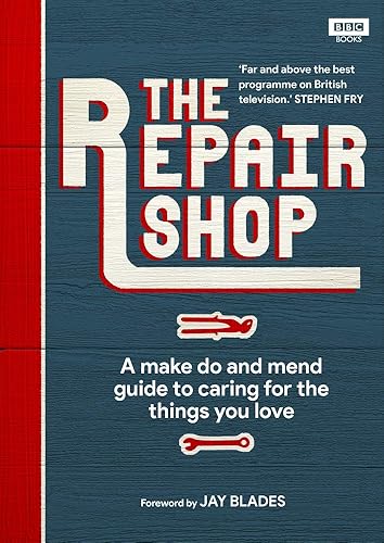 Download The Repair Shop: A Make Do and Mend Handbook PDF