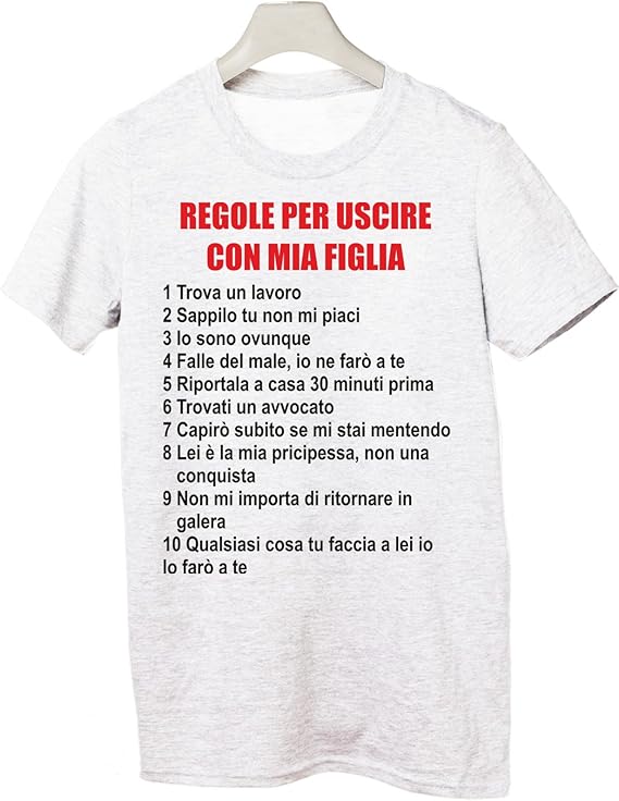 maglietta 10 regole per uscire con mia figlia