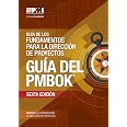 Guía de los Fundamentos Para la Dirección de Proyectos: Guia del Pmbok ...