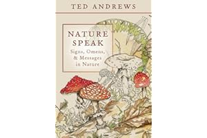 Nature Speak: Signs, Omens and Messages in Nature