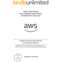 AWS Certified Solutions Architect Associate (SAA-C02): One Thousand One Hundred (1100) Practice Questions & 2 Practice… book cover