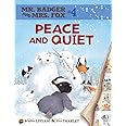 Peace and Quiet: Book 4 (Mr. Badger and Mrs. Fox)