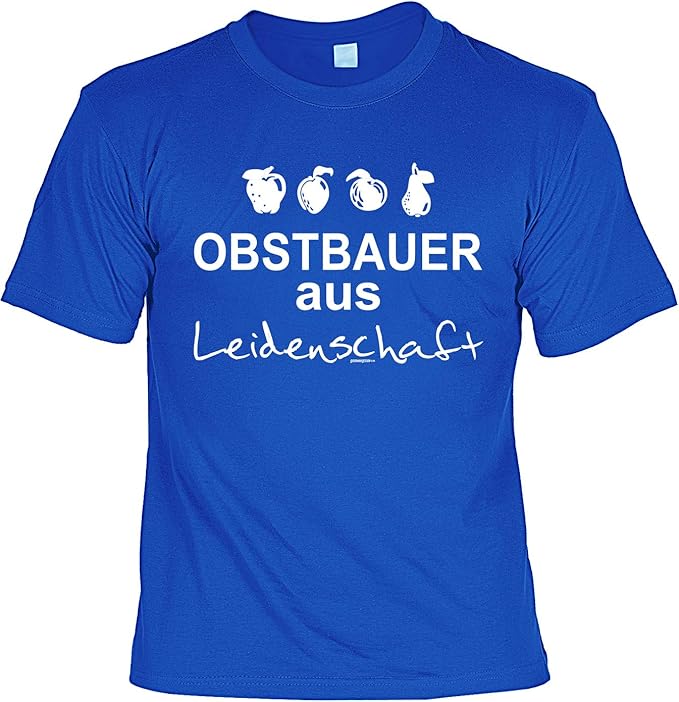 Obstbauer Landwirt/Bauern SprücheMotiv TShirt GeschenkShirt