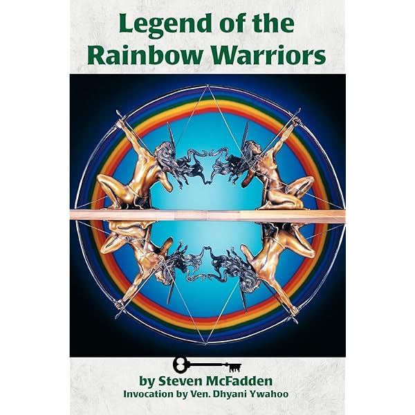 Warriors of the Rainbow: Strange and Prophetic Dreams of the