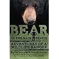 Bear in the Back Seat II: Adventures of a Wildlife Ranger in the Great Smoky Mountains National Park (Smokies Wildlife Ranger)