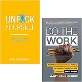 Unfu*k Yourself Series 2 Books Collection Set by Gary John Bishop (Unfu*k Yourself: Get Out of Your Head and into Your Life &