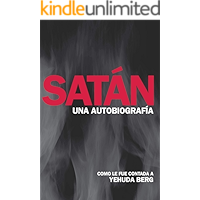 Satán: Una Autobiografía: como le fue contada a Yehuda Berg (Spanish Edition) book cover