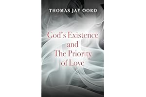 God's Existence and the Priority of Love