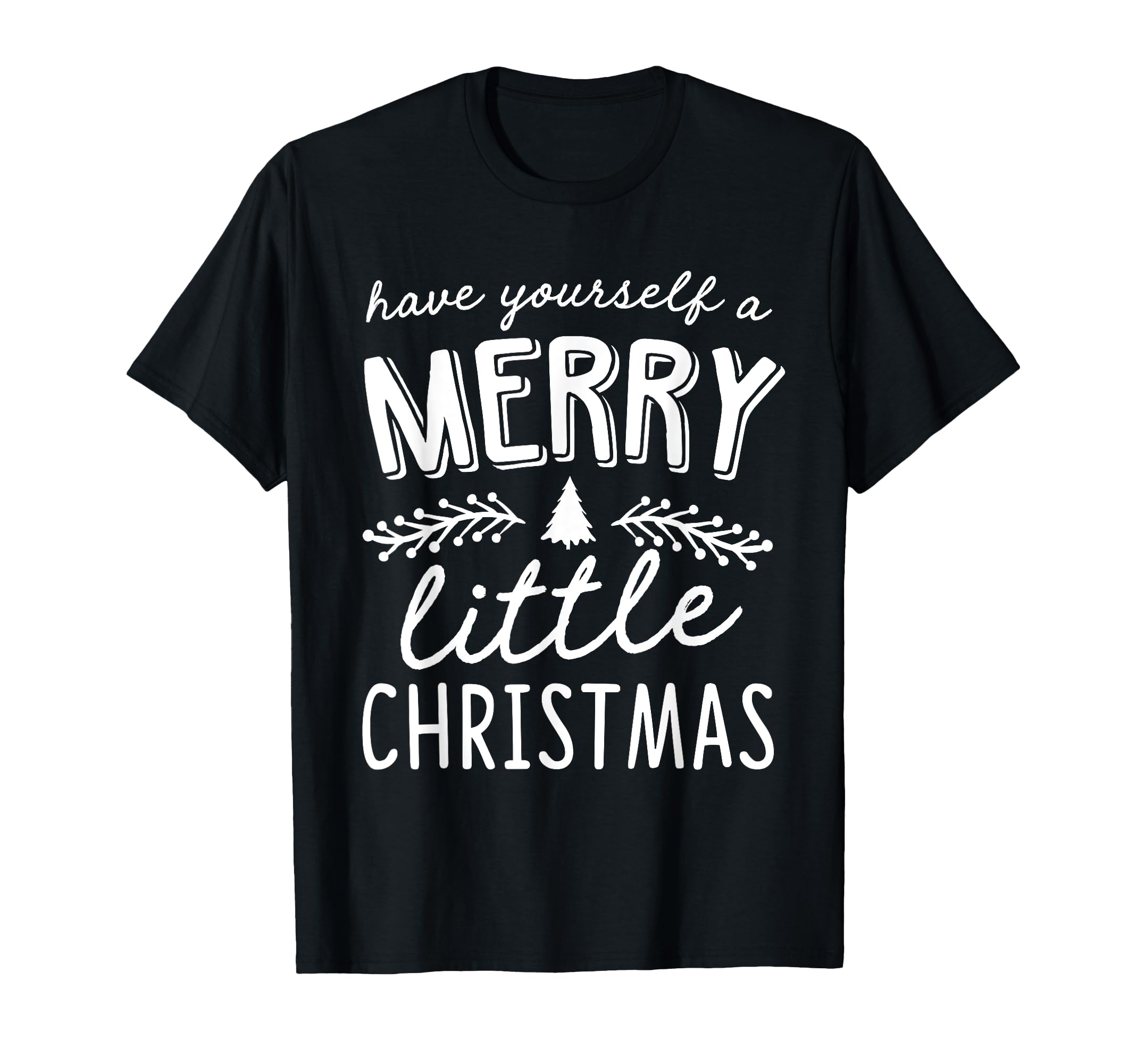 Photo 1 of ***STOCK IMAGE FOR REFERENCE***
***RED**
Have Yourself A Merry Little Christmas T-Shirt T-Shirt size XS