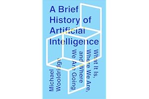 A Brief History of Artificial Intelligence: What It Is, Where We Are, and Where We Are Going