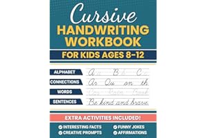 Cursive Handwriting Workbook for Kids Ages 8-12: Improve Writing Skills With Trace and Write Practice, Affirmations, Jokes, a