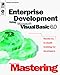 Enterprise Development Using Microsoft Visual Basic 6.0 (Dv-Dlt Mastering) by 