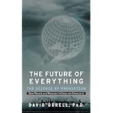 The Future of Everything: The Science of Prediction