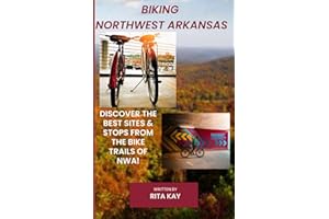 Biking Northwest Arkansas: Discover the Best Sites & Stops from the Bike Trails of NWA!