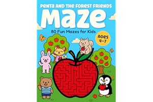 Penta and the Forest Friends: Maze Adventure for Kids Ages 4–7: 80 Fun Mazes to Build Skills