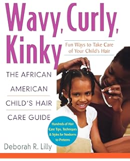 Kinki Kreations A Parent S Guide To Natural Black Hair Care For