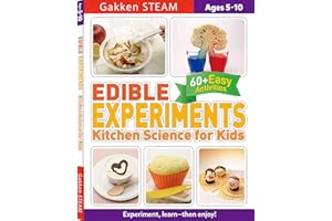 Edible Experiments: Kitchen Science for Kids: For Ages 5-10 (Gakken STEAM )