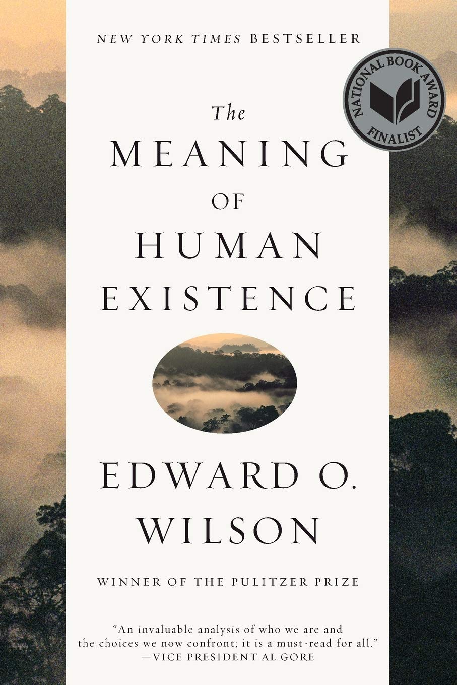 Amazon Com The Meaning Of Human Existence 9781631491146 Wilson Edward O Books