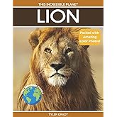 Lion: Fascinating Animal Facts for Kids (This Incredible Planet)