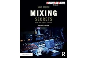 Mixing Secrets for the Small Studio
