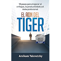 EL ADN DEL TIGER: 10 pasos para mejorar el enfoque, la productividad y el éxito profesional (Spanish Edition) book cover