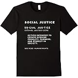 Social Justice Definition Shirt | SJW, Liberal, Civil Rights T-ShirtOEKO-TEX STANDARD 100