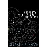 Humanity in a Creative Universe