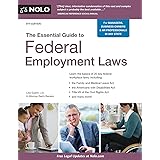 Essential Guide to Federal Employment Laws, The