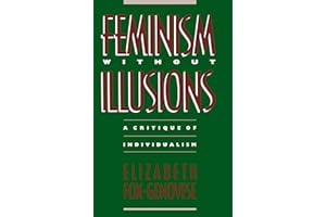 Feminism Without Illusions: A Critique of Individualism