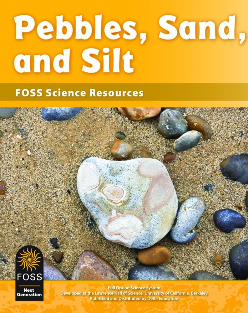 Foss Next Generation Pebbles Sand And Silt Science Resources Book Foss 9781625712981 Amazon Com Books