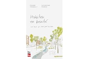 Habiter en beauté: Ces lieux qui nous font du bien (French Edition)