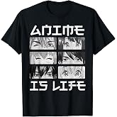 Anime is Life Boy Girl Manga Lover Gifts Anime Merch Otaku T-Shirt