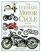 The Ultimate Motorcycle Book