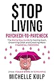 Stop Living Paycheck-to-Paycheck: The Rainy Day