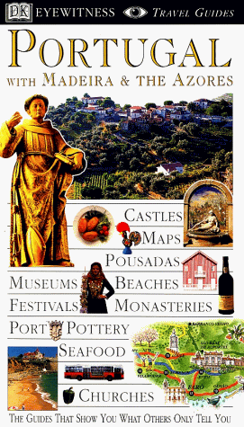 Portugal (Eyewitness Travel Guides) by Dorling Kindersley
