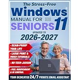 The Stress-Free Windows 11 Manual for Seniors: A Visual No-Jargon Manual to Take Control of Windows 11, Solidify Your Security, and Reclaim Your Independence from Family Tech Support