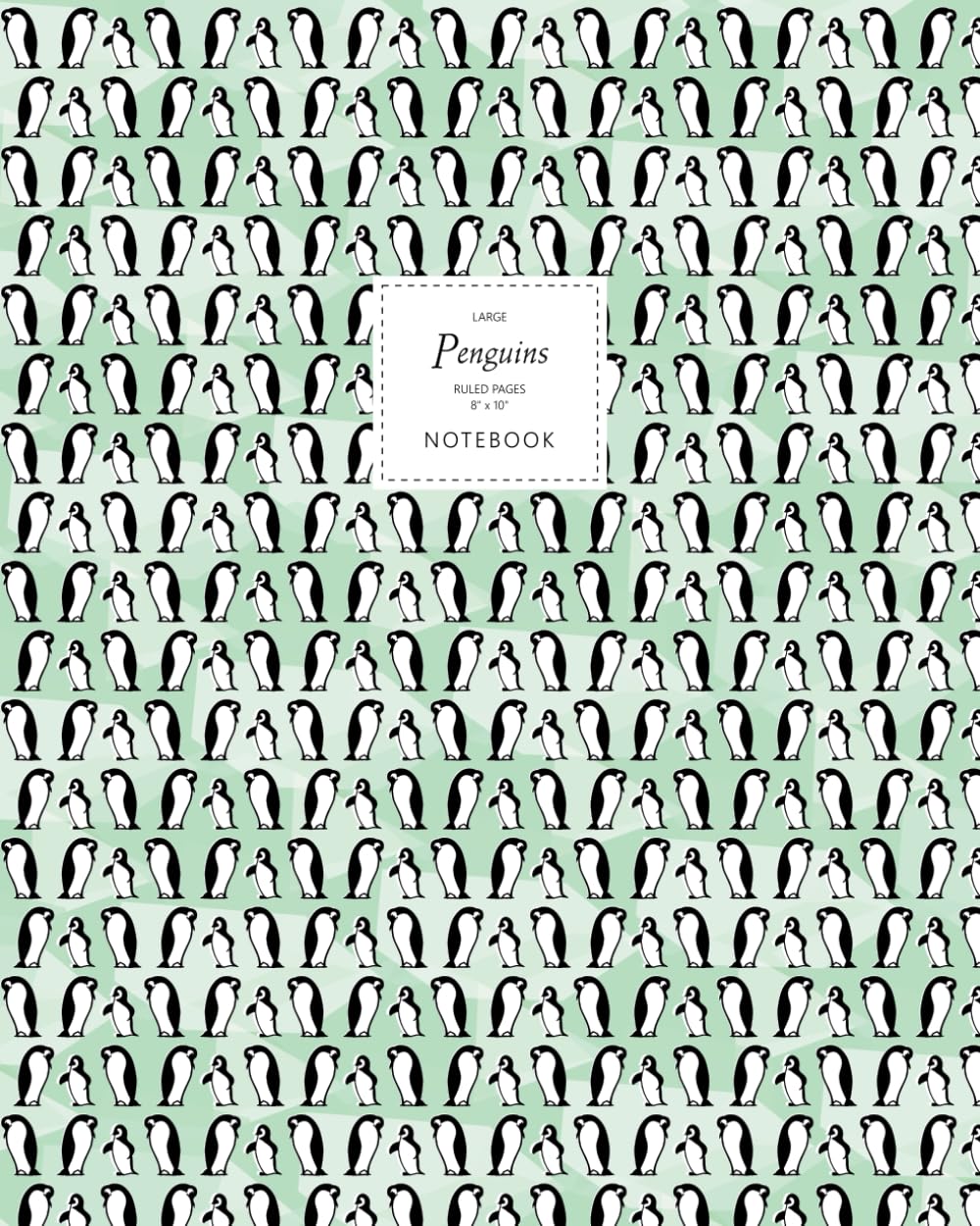 Penguins Notebook - Ruled Pages - 8x10 - Premium: (Spring Green Edition) Fun notebook 192 ruled/lined pages (8x10 inches / 20.3x25.4 cm / Large Jotter)