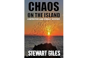Chaos on the Island (DI Liam O'Reilly mysteries Book 9)