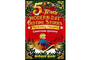 5-Minute Modern-Day Bedtime Stories: For Building Character: Christmas Edition