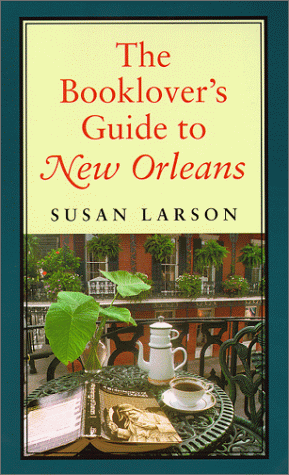 The Booklover's Guide to New Orleans