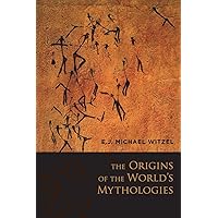 The Origins of the World's Mythologies