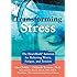 Transforming Stress: The Heartmath Solution for Relieving Worry, Fatigue, and Tension