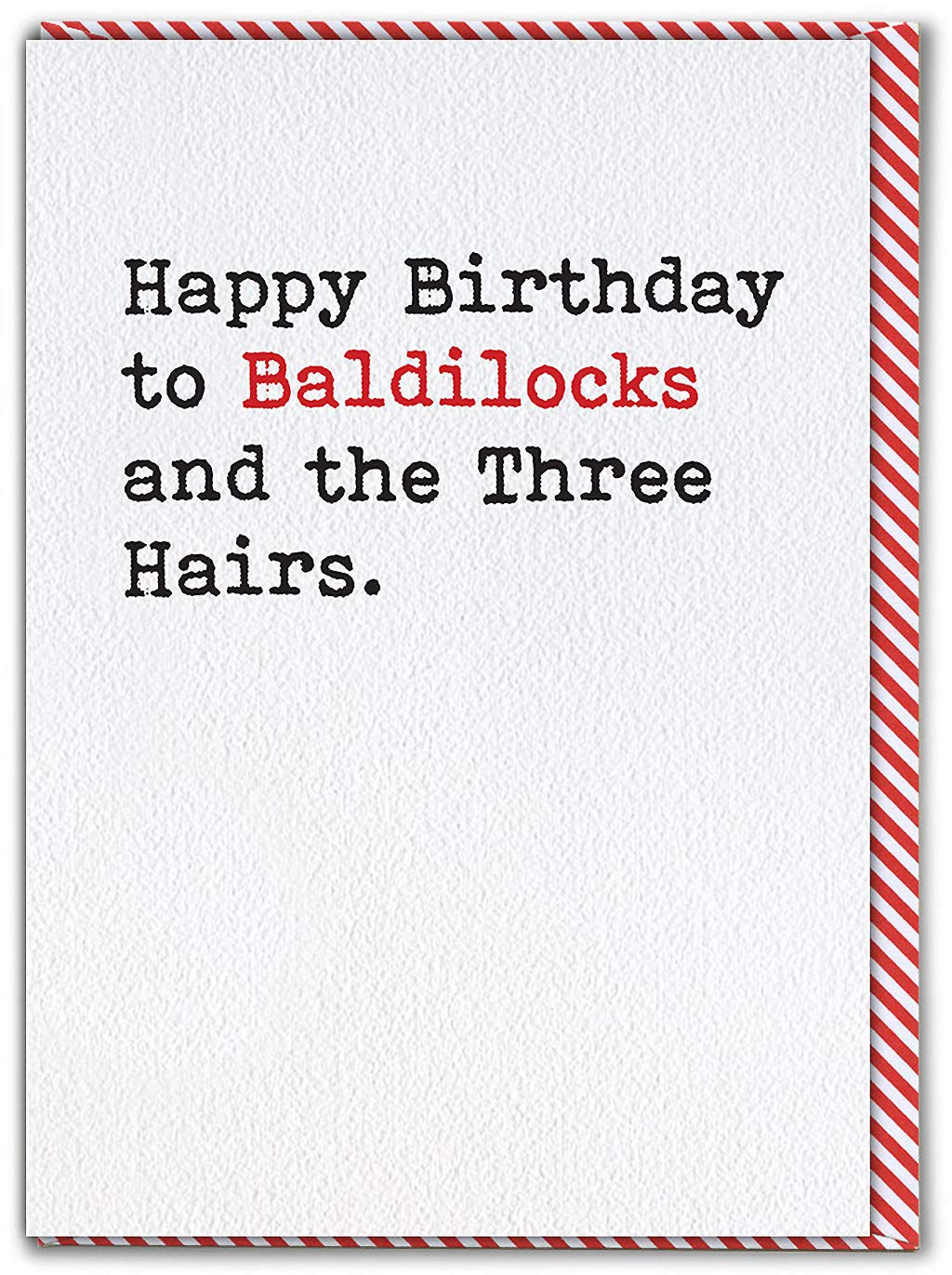 Brainbox Candy - Funny Birthday Cards Silly Humorous Happy Birthday - 'Baldilocks' - Perfect For Best Friends Mates Him Her Boyfriend Girlfriend Partner