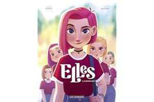 Elles - tome 1 - La nouvelle(s) (French Edition)