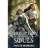A Corruption of Souls