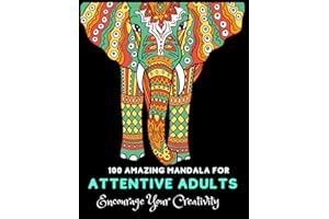 100 Amazing Animal Mandla For Attentive Adults: Use this Mandla coloring book to encourage your creativity | Anxiety-Reducing