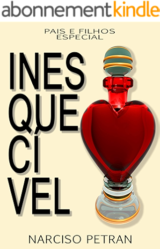 Download Inesquecível - Saga Pais e Filhos Especial (Portuguese Edition) PDF